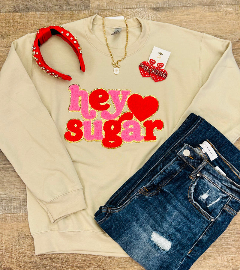 Hey Sugar Chenille Patch on Tan Sweatshirt