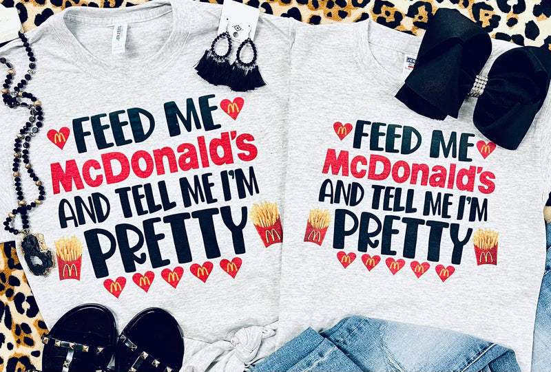 Kids Feed Me McDonald’s and Tell Me I’m Pretty Grey Tee